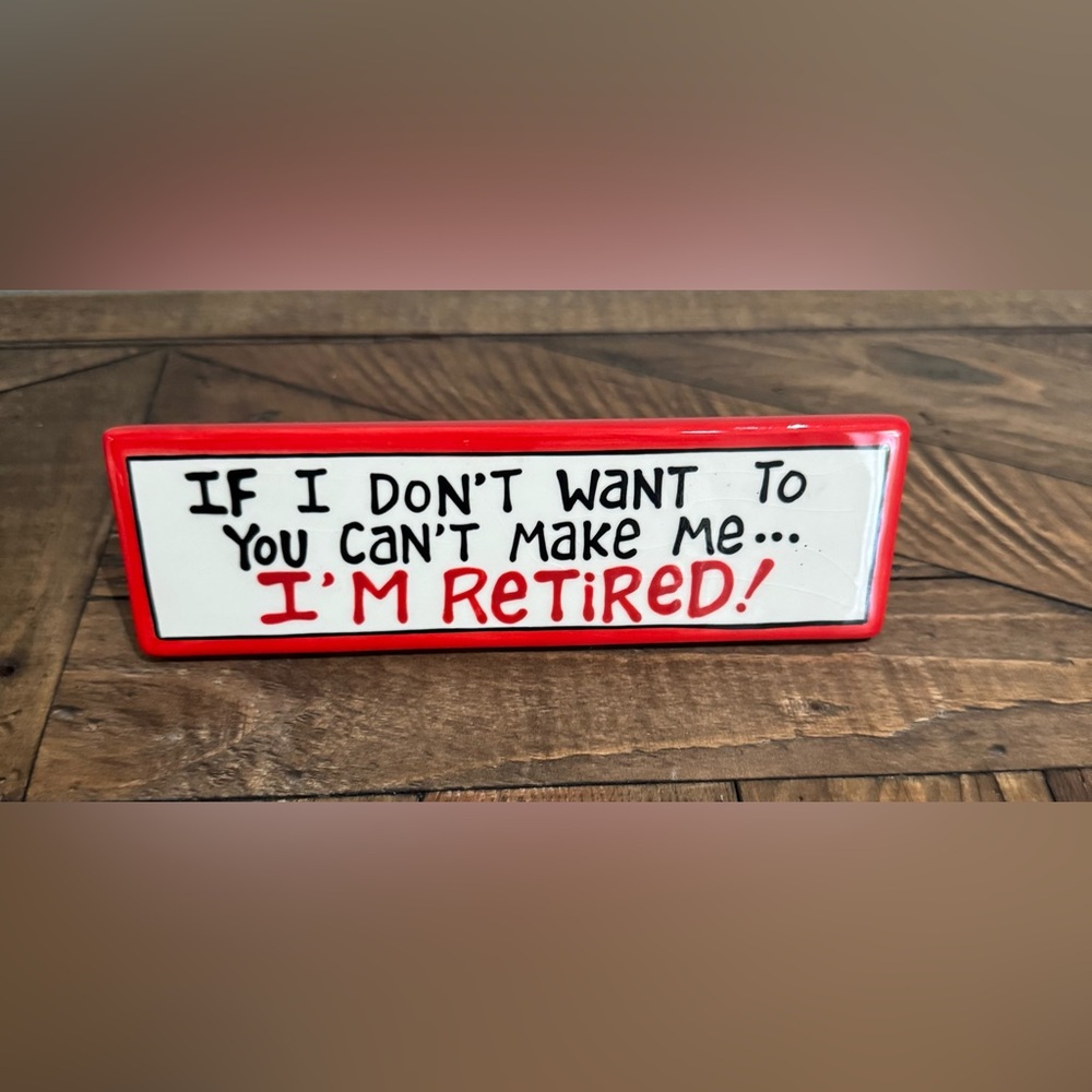 Lorrie Veasey Our Name Is Mud If I Don’t Want To You Can’t Make Me.. I’m Retired